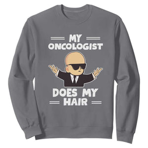 Chemotherapy Awareness Sweatshirt My Oncologist Does My Hair Cool Boys Man TS09 Charcoal Print Your Wear