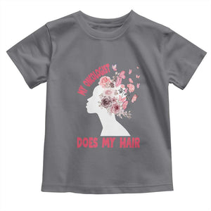 Chemotherapy Awareness Toddler T Shirt My Oncologist Does My Hair Pretty Women TS09 Charcoal Print Your Wear