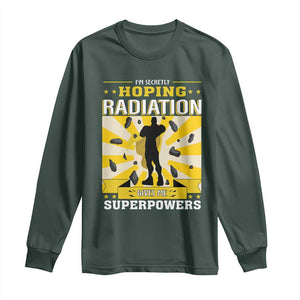 Chemotherapy Awareness Long Sleeve Shirt Radiation Gives Me Superpowers TS09 Dark Forest Green Print Your Wear