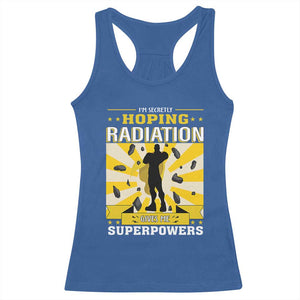 Chemotherapy Awareness Racerback Tank Top Radiation Gives Me Superpowers TS09 Royal Blue Print Your Wear