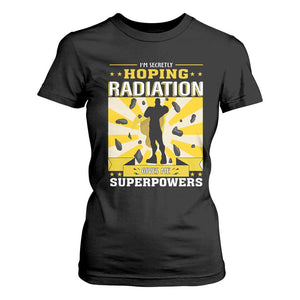 Chemotherapy Awareness T Shirt For Women Radiation Gives Me Superpowers TS09 Black Print Your Wear