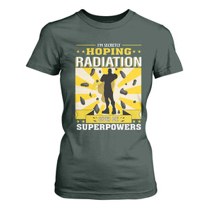 Chemotherapy Awareness T Shirt For Women Radiation Gives Me Superpowers TS09 Dark Forest Green Print Your Wear