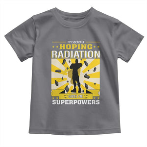 Chemotherapy Awareness Toddler T Shirt Radiation Gives Me Superpowers TS09 Charcoal Print Your Wear