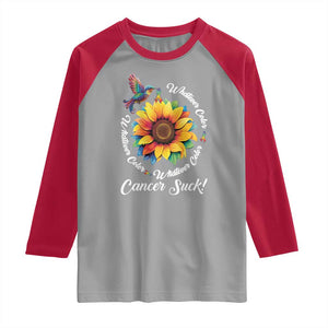 All Cancer Raglan Shirt Whatever Color Cancer Sucks Fight Cancer Rainbow Ribbons Sunflower And Bird TS09 Sport Gray Red Print Your Wear