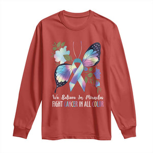 All Cancer Long Sleeve Shirt We Believe In Miracles Fight Cancer In All Color Butterfly Flower TS09 Red Print Your Wear