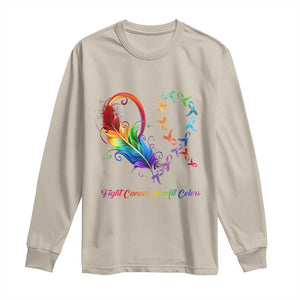 All Cancer Long Sleeve Shirt Fight Cancer In All Color Fighter Rainbow Ribbon TS09 Sand Print Your Wear