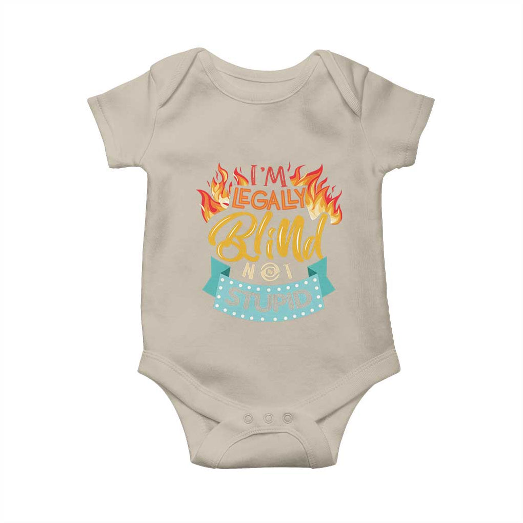 Blindness Visual Impairment Baby Onesie I'm Legally Blind Not Stupid TS09 Sand Print Your Wear