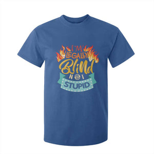 Blindness Visual Impairment T Shirt For Kid I'm Legally Blind Not Stupid TS09 Royal Blue Print Your Wear