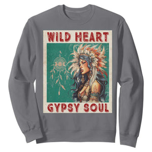 Native American Sweatshirt Wild Heart Gypsy Soul Women TS09 Charcoal Print Your Wear