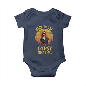 Back To The Gypsy That I Was Baby Onesie TS09 Navy Print Your Wear