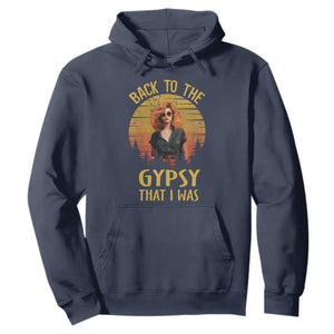 Back To The Gypsy That I Was Hoodie TS09 Navy Print Your Wear