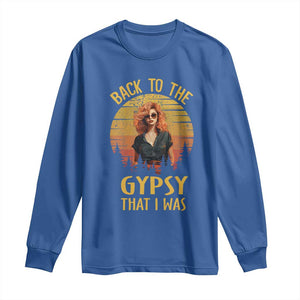 Back To The Gypsy That I Was Long Sleeve Shirt TS09 Royal Blue Print Your Wear