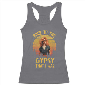 Back To The Gypsy That I Was Racerback Tank Top TS09 Charcoal Print Your Wear