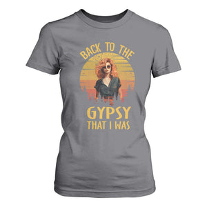 Back To The Gypsy That I Was T Shirt For Women TS09 Charcoal Print Your Wear