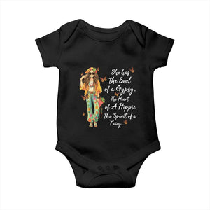 Hippie Girl Baby Onesie The Soul Of A Gypsy The Heart Of A Hippie The Spirit Of A Family TS09 Black Print Your Wear