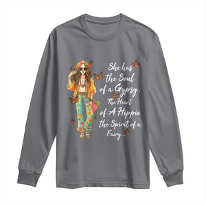 Hippie Girl Long Sleeve Shirt The Soul Of A Gypsy The Heart Of A Hippie The Spirit Of A Family TS09 Charcoal Print Your Wear