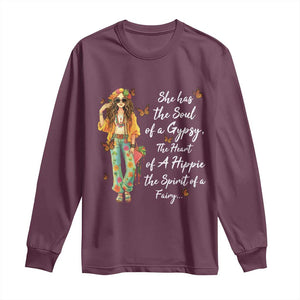 Hippie Girl Long Sleeve Shirt The Soul Of A Gypsy The Heart Of A Hippie The Spirit Of A Family TS09 Maroon Print Your Wear