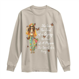 Hippie Girl Long Sleeve Shirt The Soul Of A Gypsy The Heart Of A Hippie The Spirit Of A Family TS09 Sand Print Your Wear