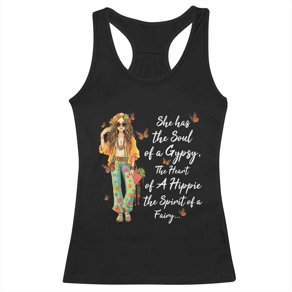 Hippie Girl Racerback Tank Top The Soul Of A Gypsy The Heart Of A Hippie The Spirit Of A Family TS09 Black Print Your Wear