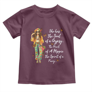 Hippie Girl Toddler T Shirt The Soul Of A Gypsy The Heart Of A Hippie The Spirit Of A Family TS09 Maroon Print Your Wear