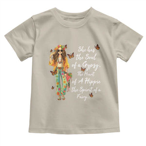 Hippie Girl Toddler T Shirt The Soul Of A Gypsy The Heart Of A Hippie The Spirit Of A Family TS09 Sand Print Your Wear