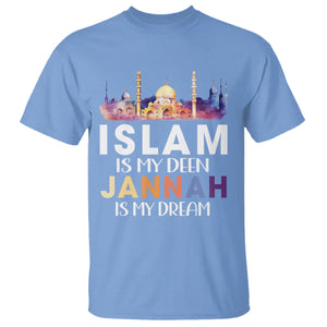 Islamic T Shirt Islam Is My Deen Jannah Is My Dream Muslim TS09 Carolina Blue Printyourwear