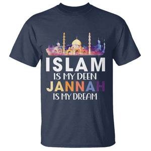 Islamic T Shirt Islam Is My Deen Jannah Is My Dream Muslim TS09 Navy Printyourwear