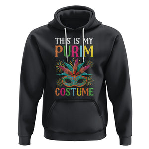 This Is My Purim Costume Jewish Israel Feast Hoodie TS09 Black Printyourwear