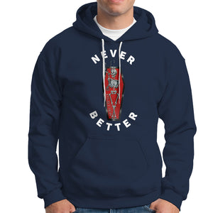 Skeleton Never Better In The Coffin Hoodie TS09 Navy Printyourwear