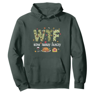 Thanksgiving Hoodie W T F Wine Turkey Family Funny Dinner Fall TS09 Dark Forest Green Print Your Wear