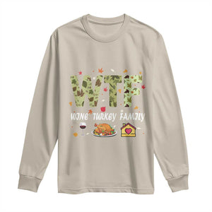 Thanksgiving Long Sleeve Shirt W T F Wine Turkey Family Funny Dinner Fall TS09 Sand Print Your Wear