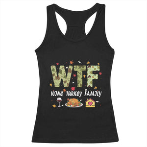 Thanksgiving Racerback Tank Top W T F Wine Turkey Family Funny Dinner Fall TS09 Black Print Your Wear