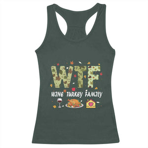 Thanksgiving Racerback Tank Top W T F Wine Turkey Family Funny Dinner Fall TS09 Dark Forest Green Print Your Wear