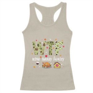 Thanksgiving Racerback Tank Top W T F Wine Turkey Family Funny Dinner Fall TS09 Sand Print Your Wear