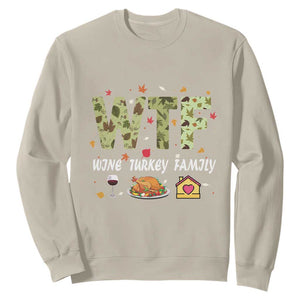 Thanksgiving Sweatshirt W T F Wine Turkey Family Funny Dinner Fall TS09 Sand Print Your Wear