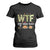 Thanksgiving T Shirt For Women W T F Wine Turkey Family Funny Dinner Fall TS09 Black Print Your Wear