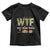 Thanksgiving Toddler T Shirt W T F Wine Turkey Family Funny Dinner Fall TS09 Black Print Your Wear