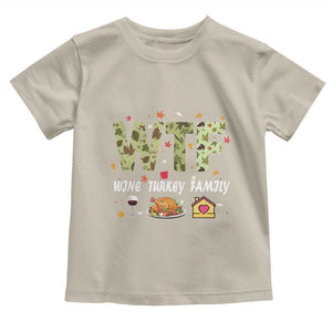 Thanksgiving Toddler T Shirt W T F Wine Turkey Family Funny Dinner Fall TS09 Sand Print Your Wear