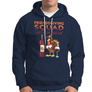 Thanksgiving Hoodie Friendsgiving Squad Get Flocked Up Drunk Wine Turkey TS09 Navy Printyourwear