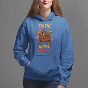 I'm The Queen Turkey Dabbing Fall Thanksgiving Hoodie TS09 Royal Blue Printyourwear