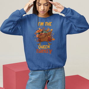 I'm The Queen Turkey Dabbing Fall Thanksgiving Sweatshirt TS09 Royal Blue Printyourwear