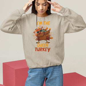 I'm The Queen Turkey Dabbing Fall Thanksgiving Sweatshirt TS09 Sand Printyourwear