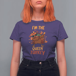 I'm The Queen Turkey Dabbing Fall Thanksgiving T Shirt For Women TS09 Purple Printyourwear