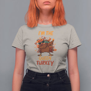 I'm The Queen Turkey Dabbing Fall Thanksgiving T Shirt For Women TS09 Sand Printyourwear