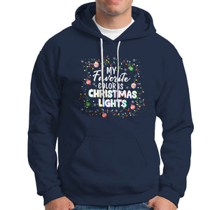 My Favorite Color Is Christmas Lights Colorful Xmas Hoodie TS09 Navy Printyourwear