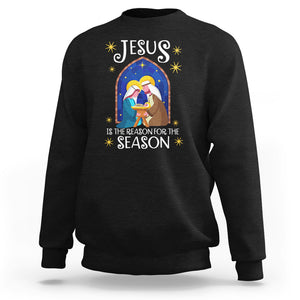 Jesus Is The Reason For The Season Christmas Nativity Sweatshirt TS09 Black Printyourwear