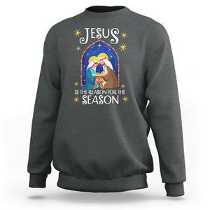 Jesus Is The Reason For The Season Christmas Nativity Sweatshirt TS09 Dark Heather Printyourwear