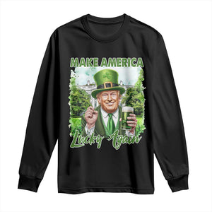 Funny Trump St. Patrick's Day Long Sleeve Shirt Make America Lucky Again TS09 Black Print Your Wear