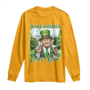 Funny Trump St. Patrick's Day Long Sleeve Shirt Make America Lucky Again TS09 Gold Print Your Wear