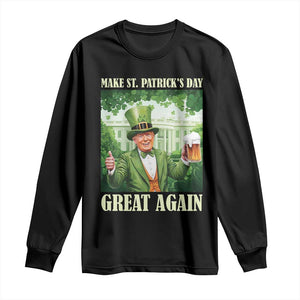 Funny Trump Make St. Patrick's Great Again Long Sleeve Shirt Shamrock Daddy's Home TS09 Black Print Your Wear